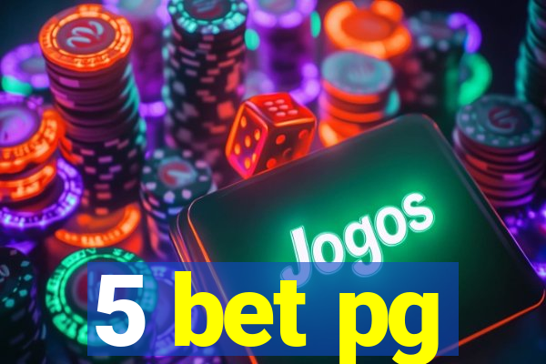 5 bet pg